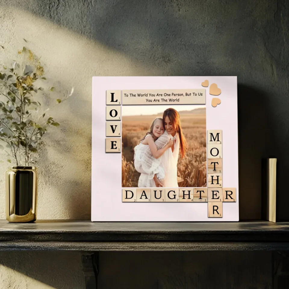 Customizable Canvas for Daughters – You Are Our World | 89Prints
