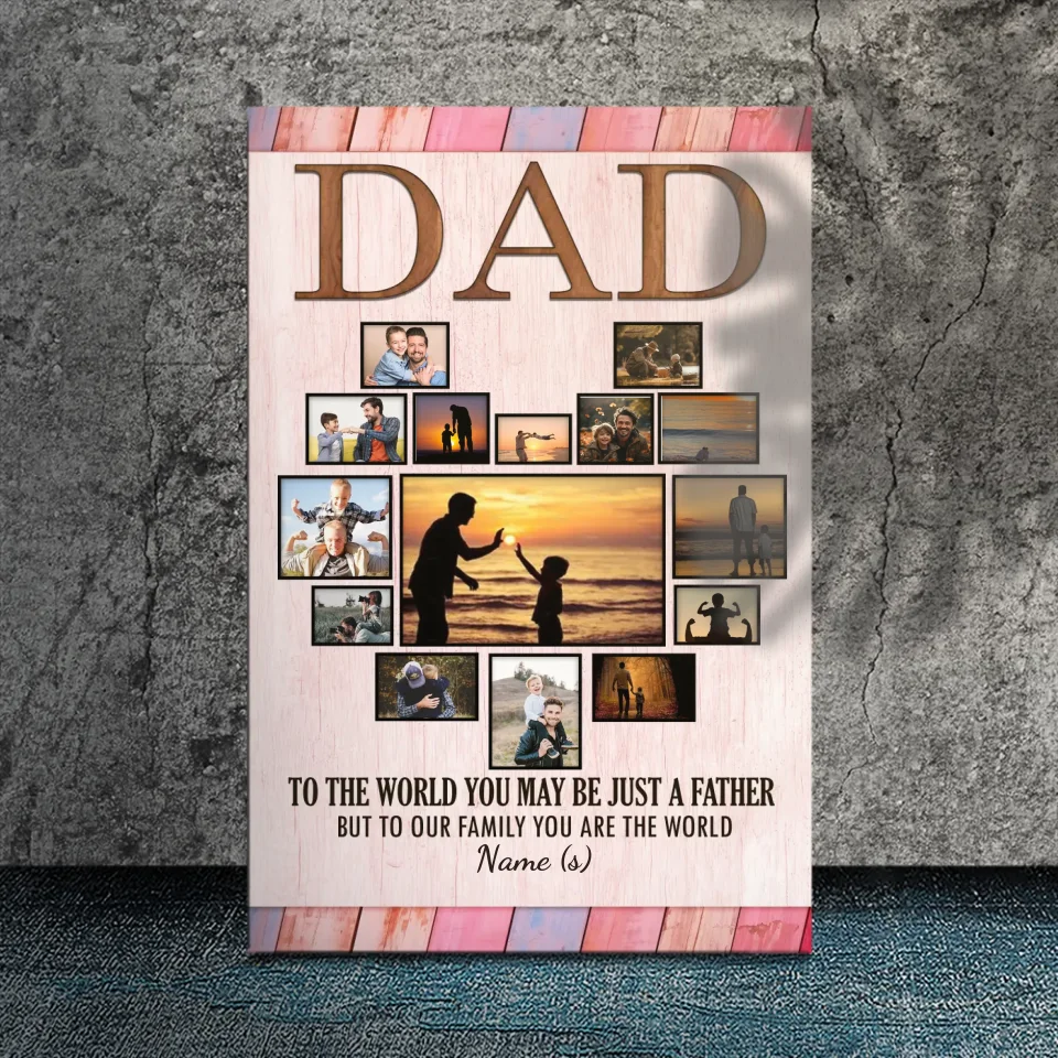 Custom Father's Day Canvas – Dad, You Are the World to Our Family