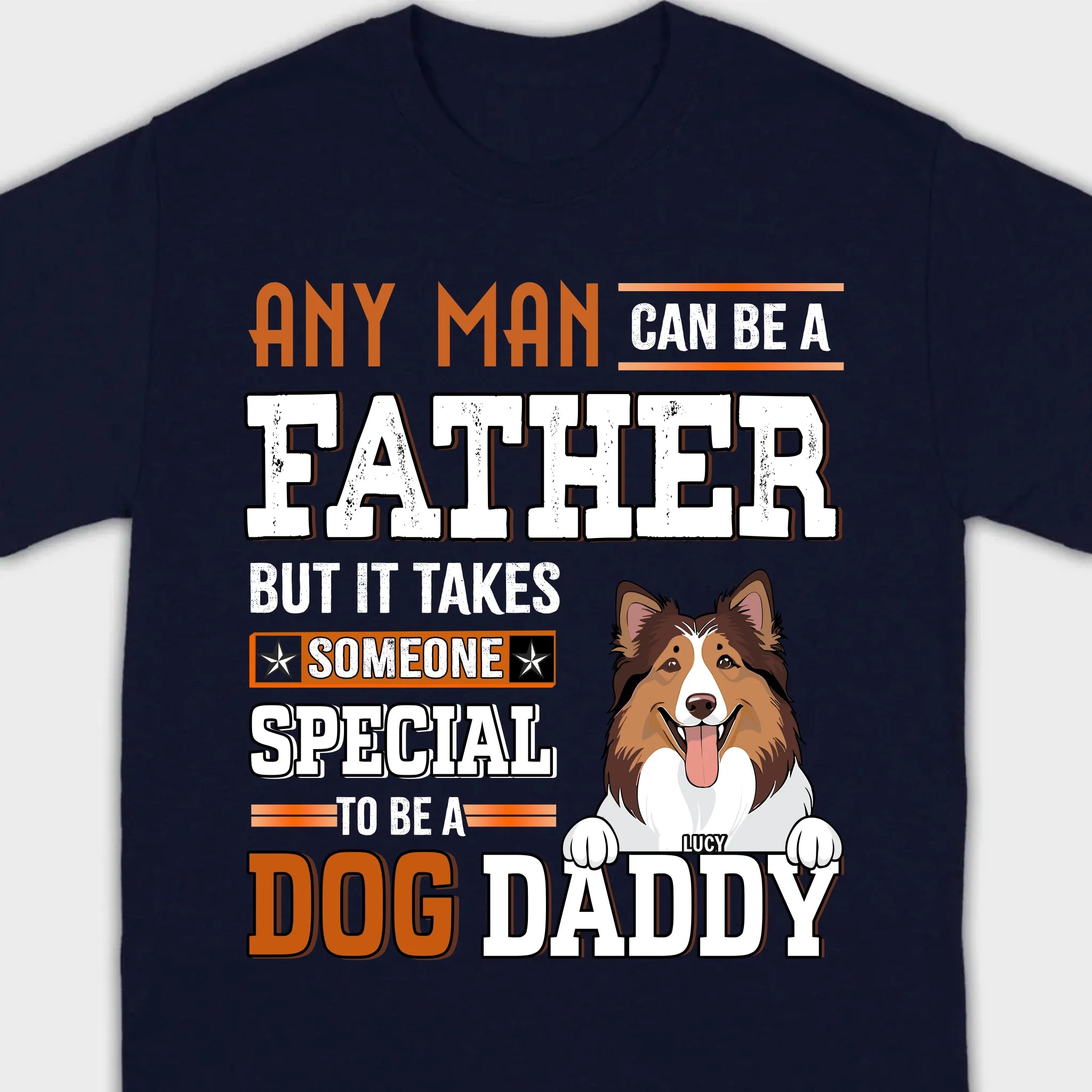 89Prints Custom Dog Daddy T-Shirt – Celebrate Being a Special Dog Dad