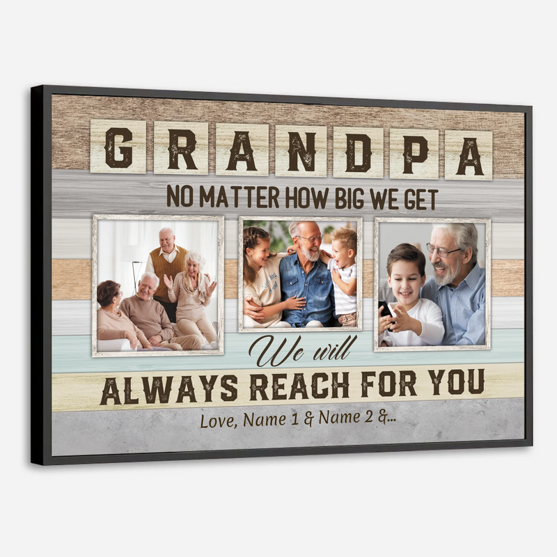 Custom Grandpa Poster – Always Reaching for You, Always Close at Heart - 89Prints