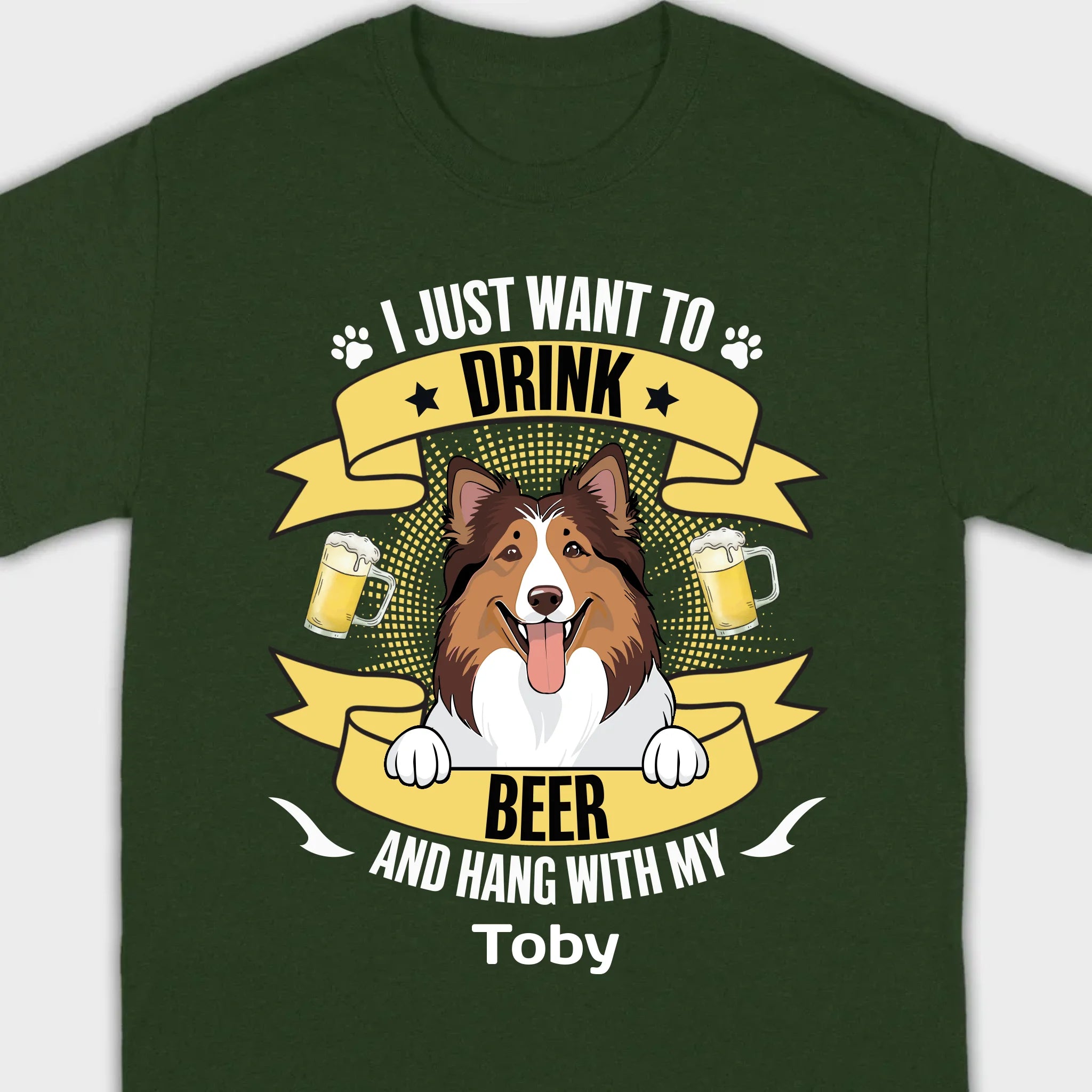 Custom Dog T-Shirt – 'I Just Want to Drink Beer and Hang' – 89Prints
