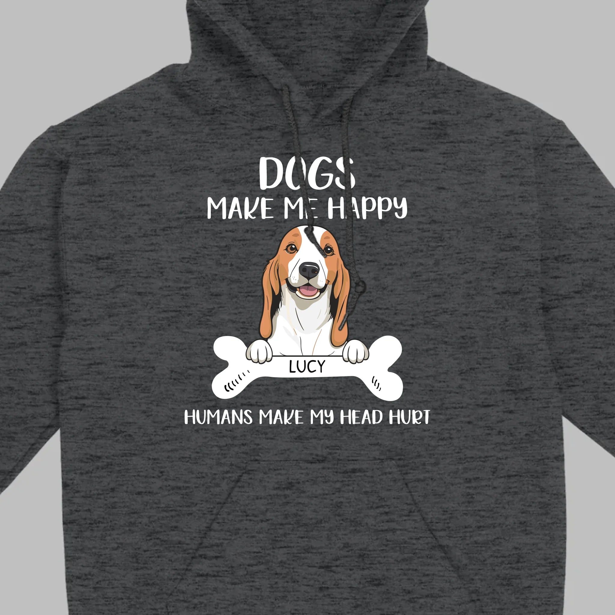 Custom Dog T-Shirt – 'Dogs Make Me Happy, Humans Make My Head Hurt' – 89Prints