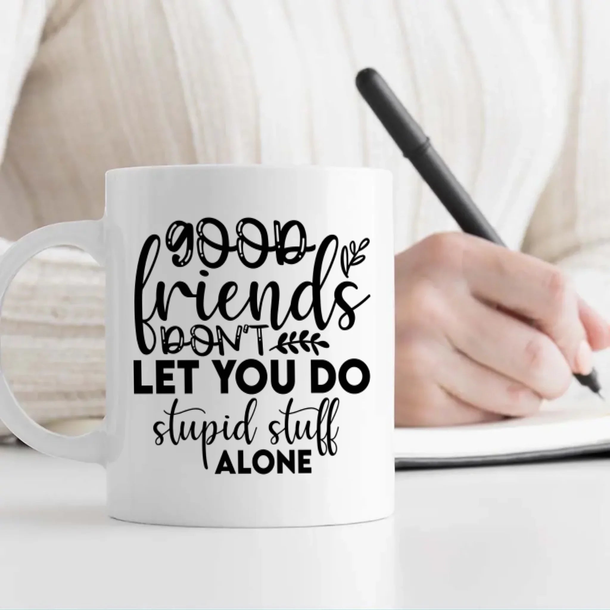 Custom Good Friend Mug – Made Just for Our Story - 89Prints