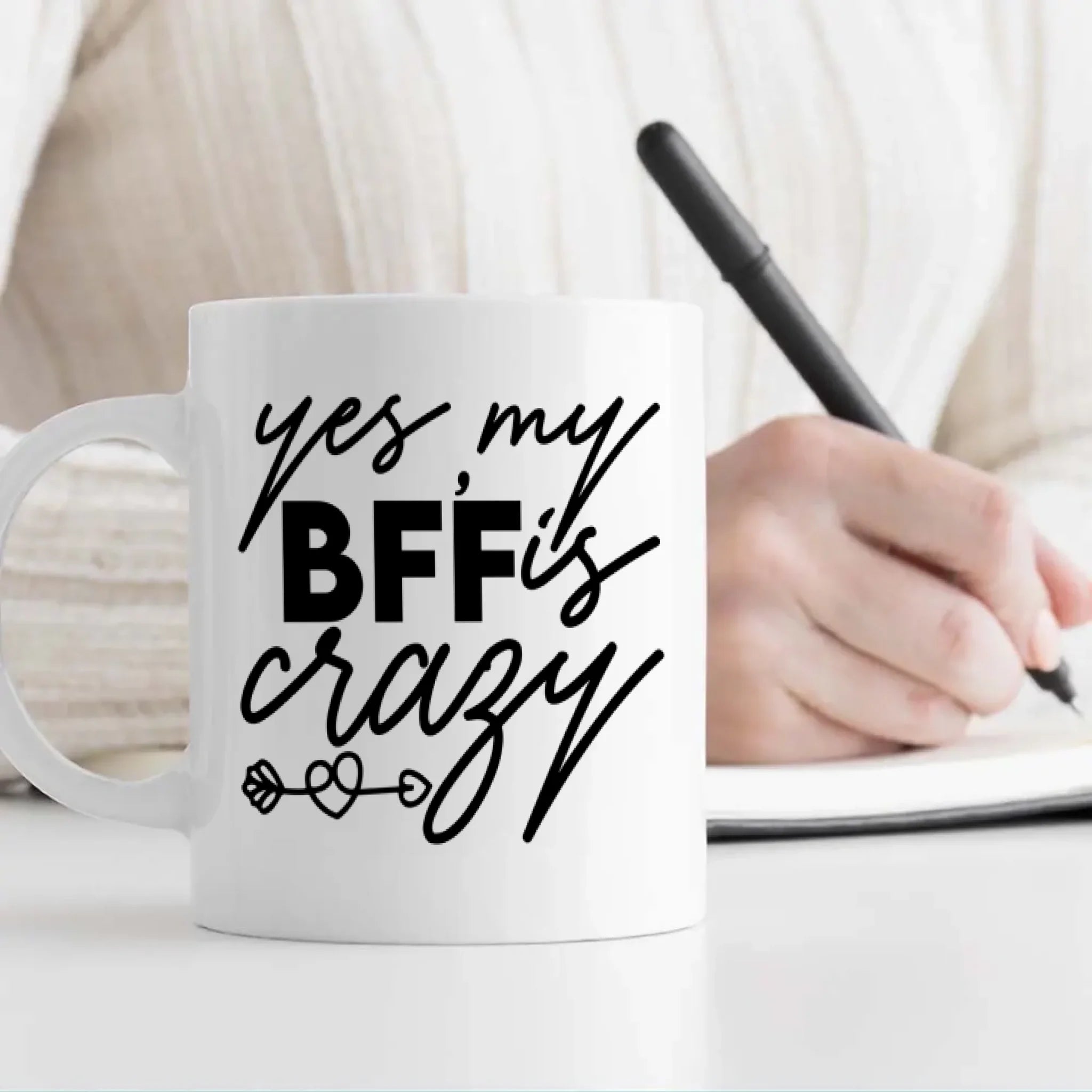 Funny Friendship Mug – Yes My Best Friend Is Crazy Cup – 89Prints