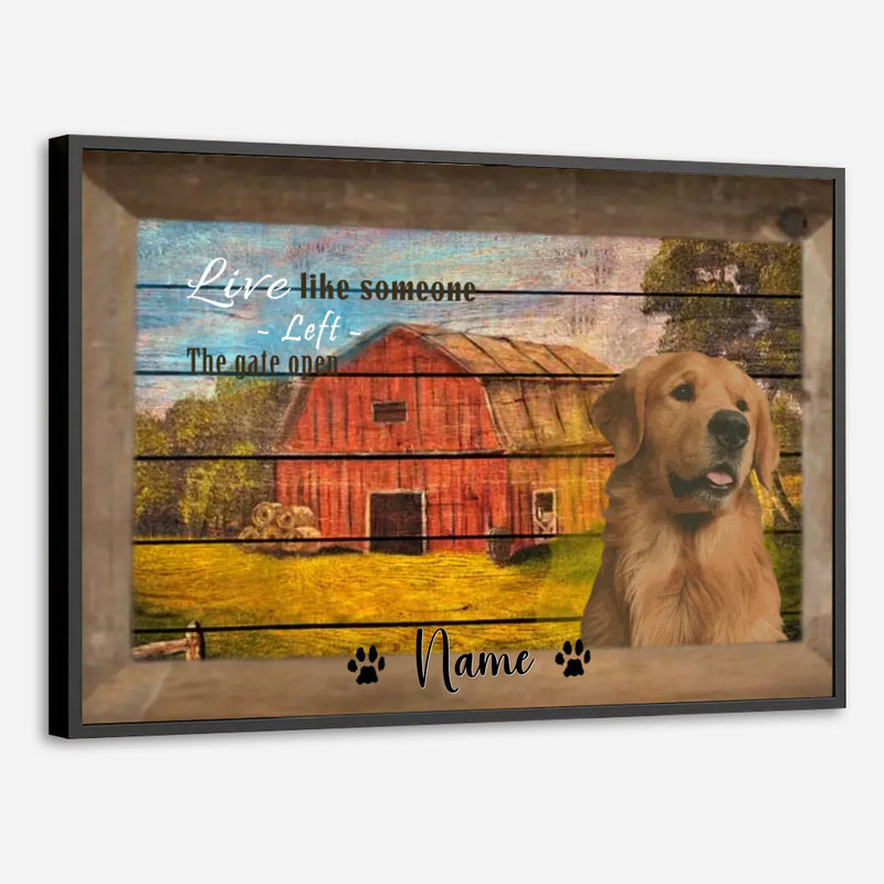 89Prints-Custom Name Wall Decor – Live Like Someone Left the Gate Open Personalized Poster