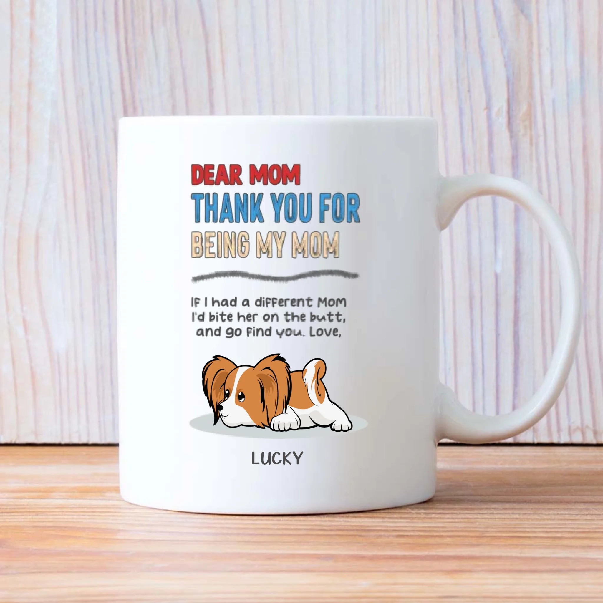 Personalized Dog Mug – Thank You for Being My Mom –89Prints