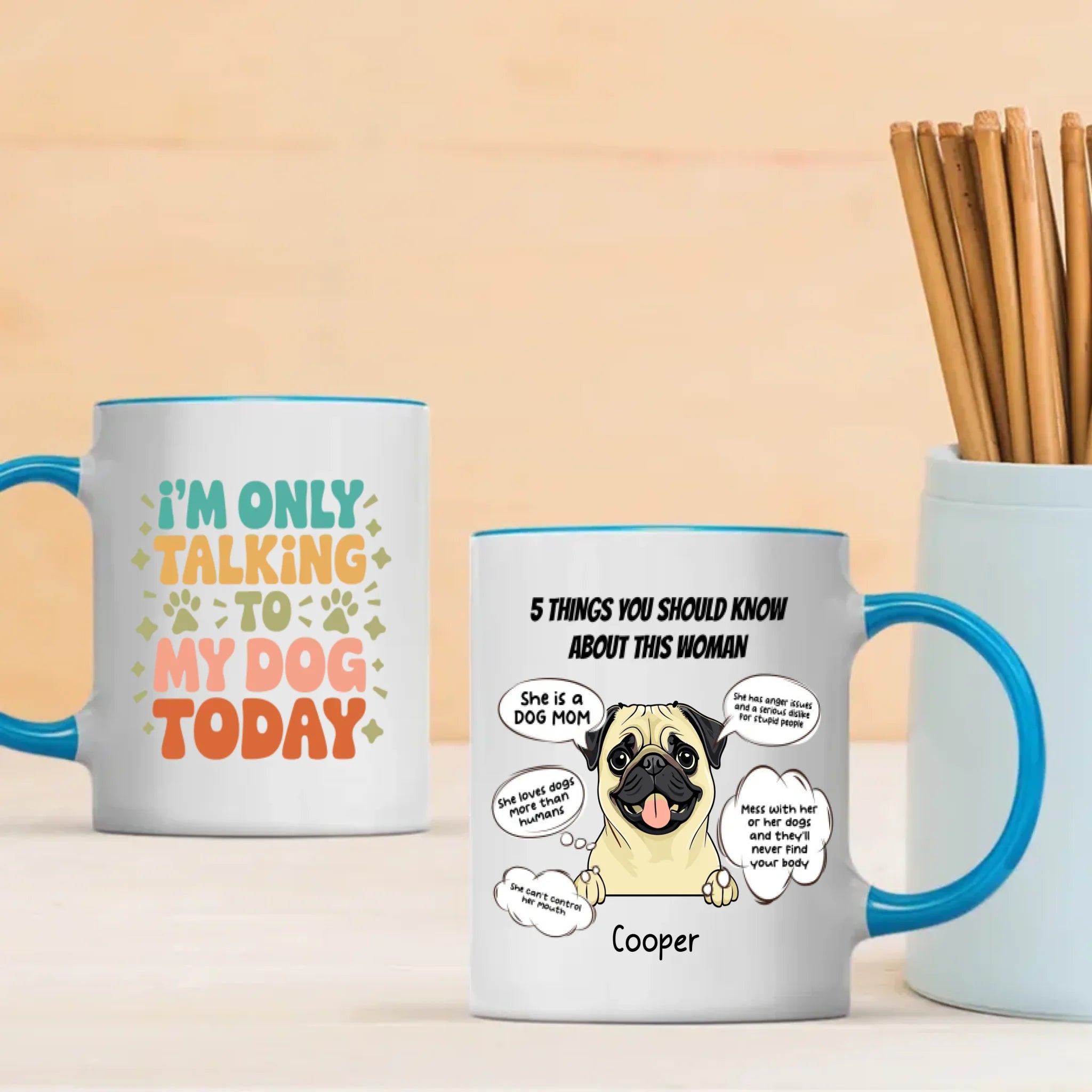 Funny Dog Mom Personalized Mug – 5 Things You Should Know About This Woman – 89Prints