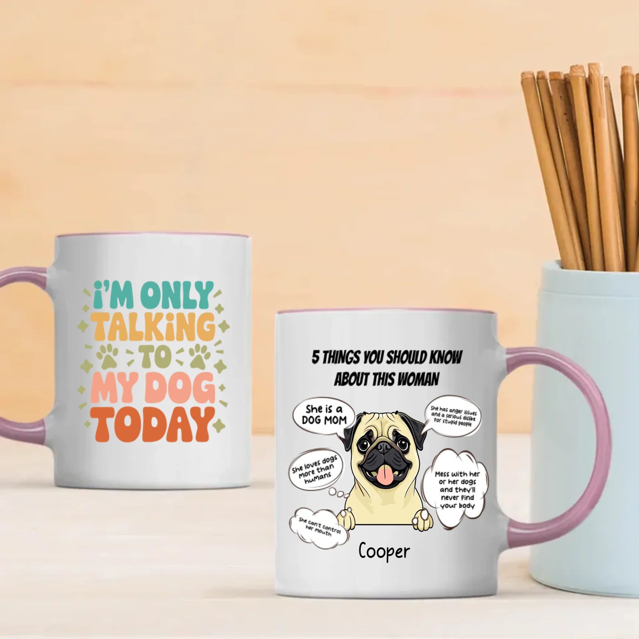 Funny Dog Mom Personalized Mug – 5 Things You Should Know About This Woman – 89Prints
