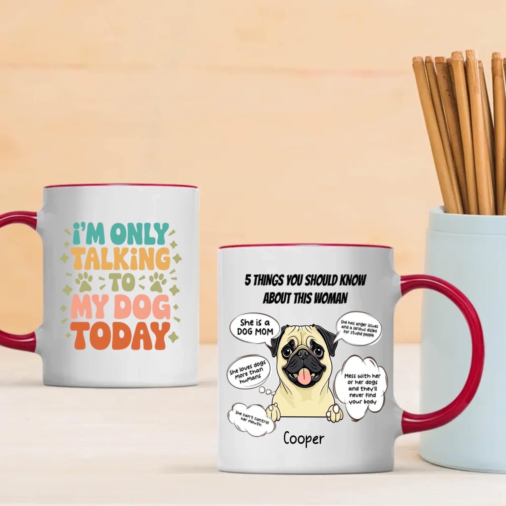 Funny Dog Mom Personalized Mug – 5 Things You Should Know About This Woman – 89Prints