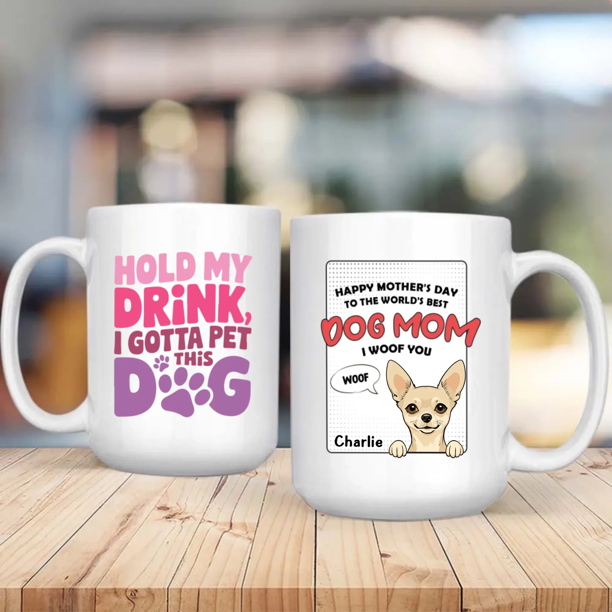 Happy Mother’s Day from the Dog – Funny Personalized Dog Mom Mug – Custom Pet Gift – 89Prints