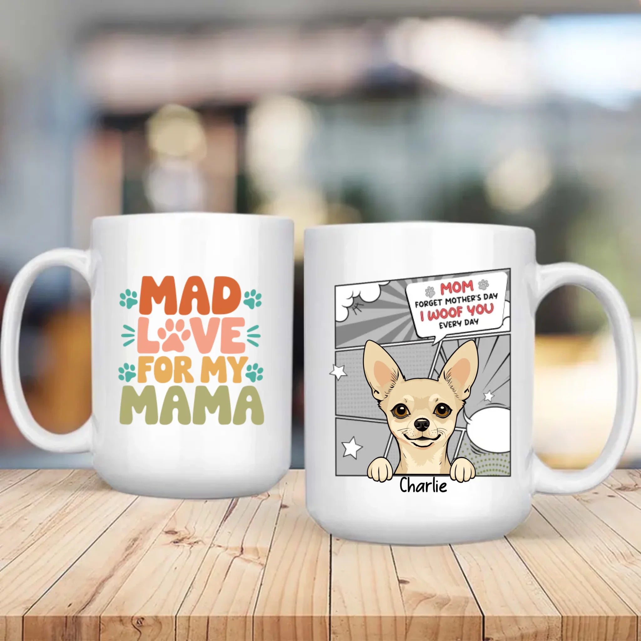 Mad Love for My Mama – Personalized Dog Mom Mug – Cute Pet Gift – 89Prints