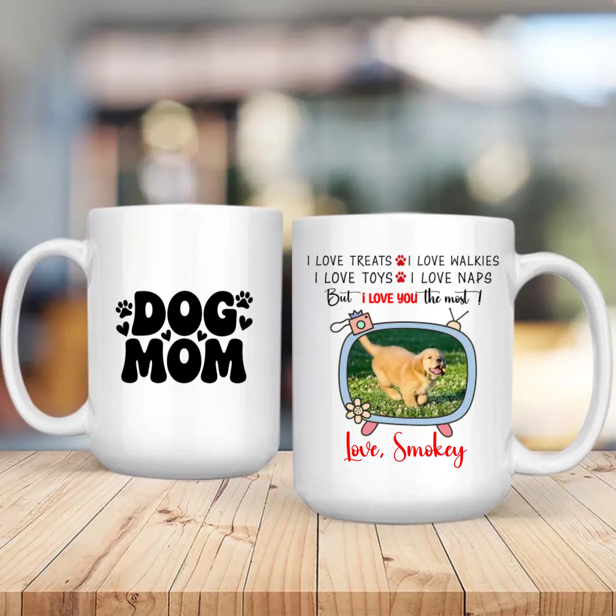 Custom Dog Mug – “I Love You The Most” Quote Cup for Dog Lovers - 89Prints