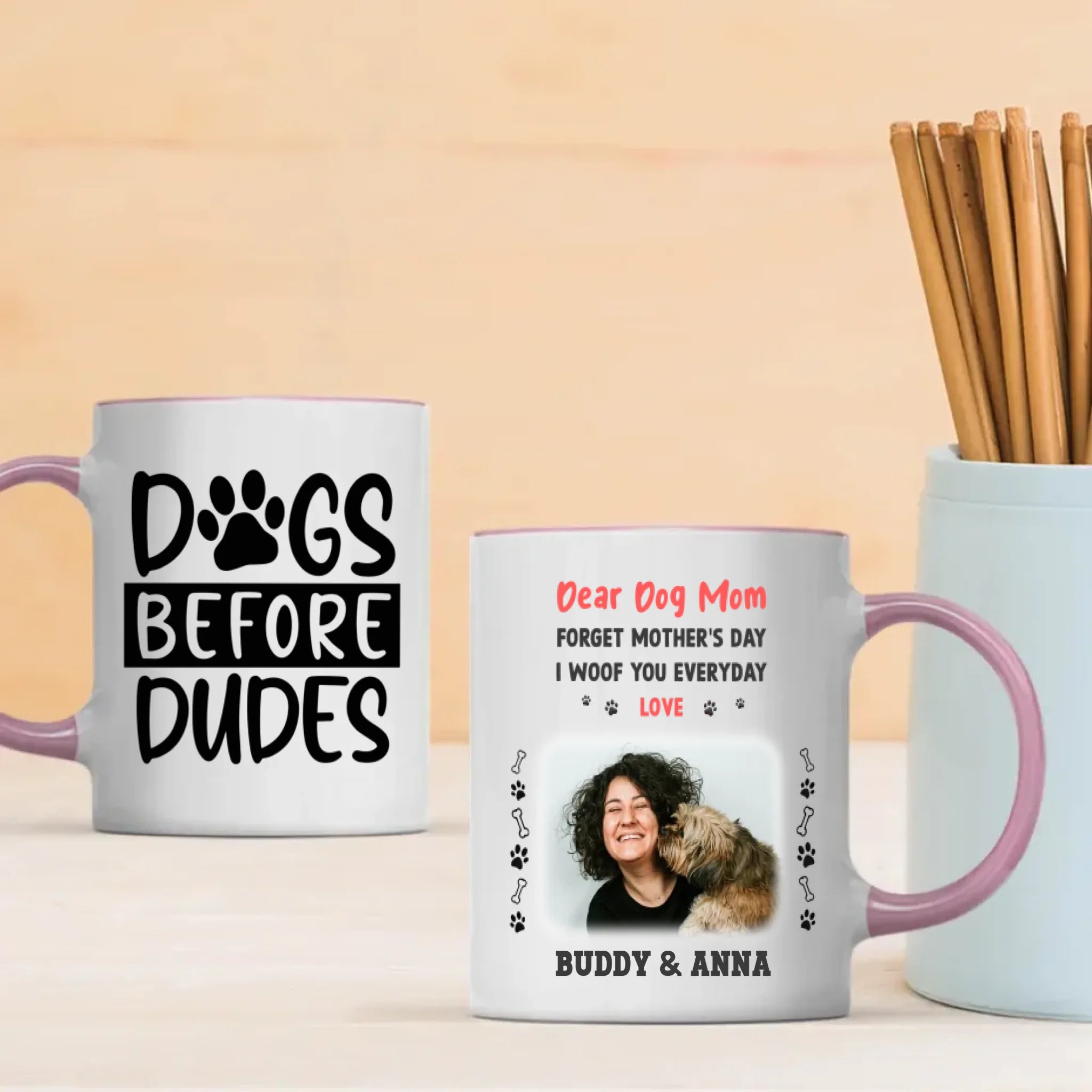 Forget Mother’s Day, I Woof You Every Day Mug – Cute Personalized Gift for Dog Moms – 89Prints