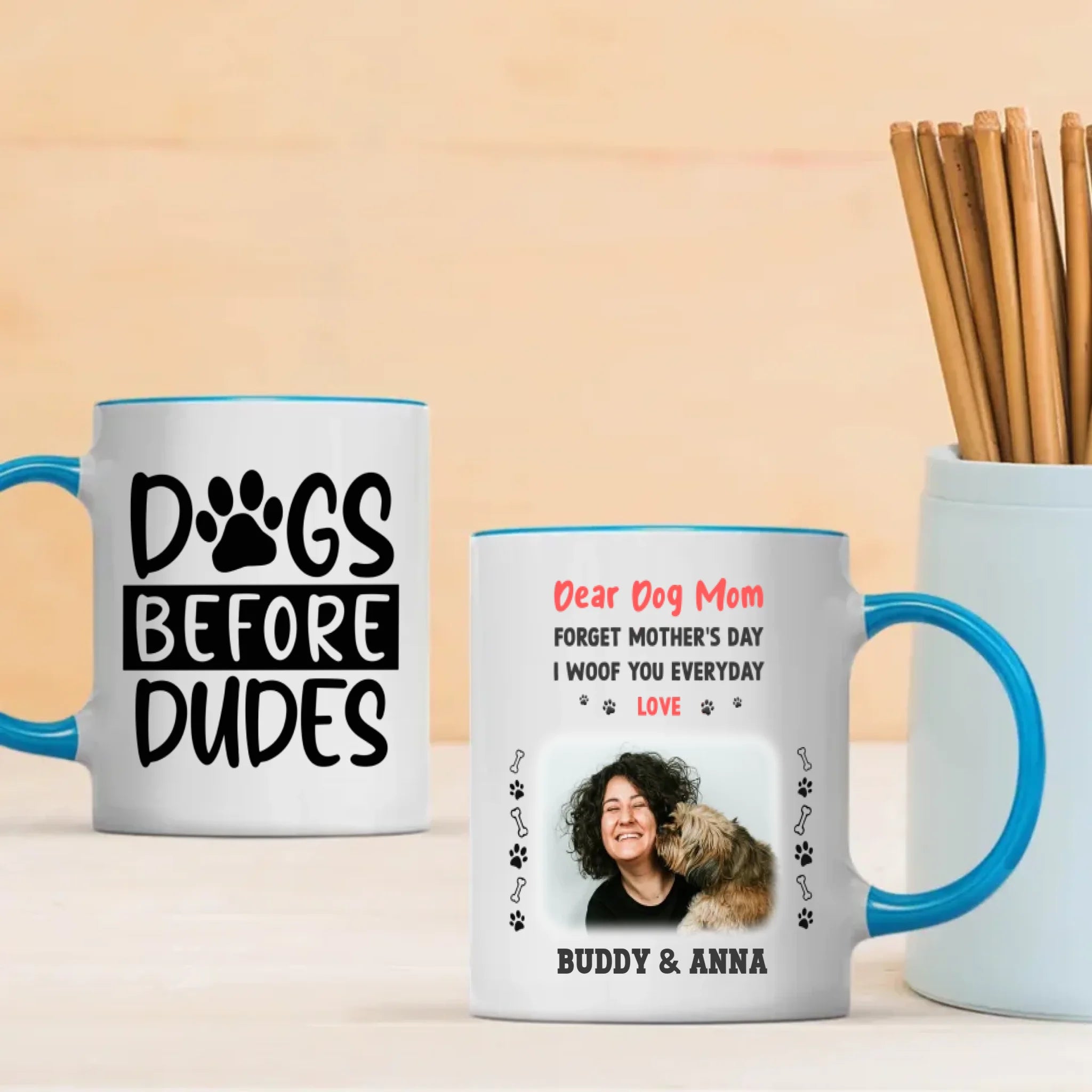 Forget Mother’s Day, I Woof You Every Day Mug – Cute Personalized Gift for Dog Moms – 89Prints
