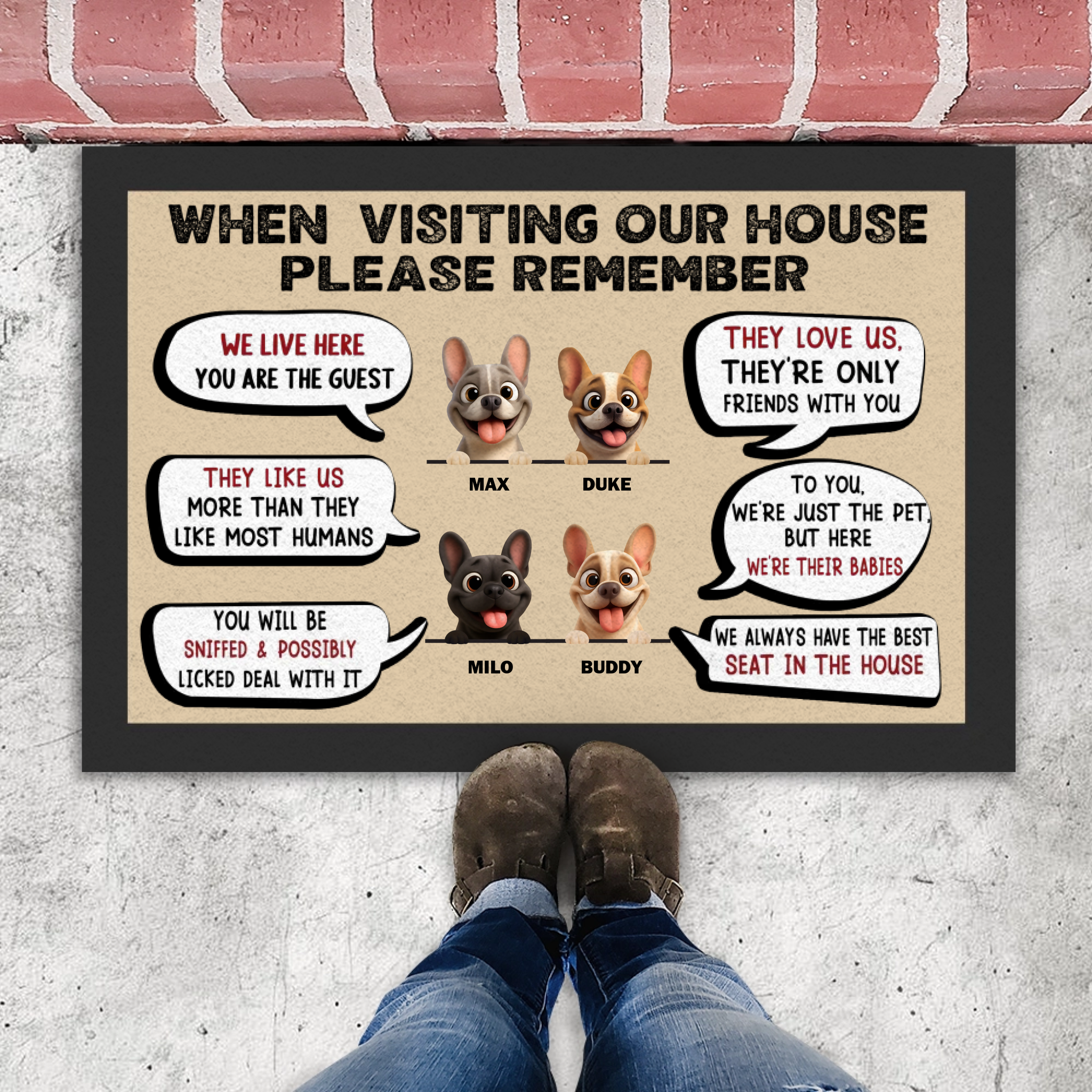 Custom Frenchie Doormat - When Visiting My House Please Remember