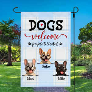Personalized Garden Flag – Dogs Welcome People Tolerated Frenchie Yard Sign
