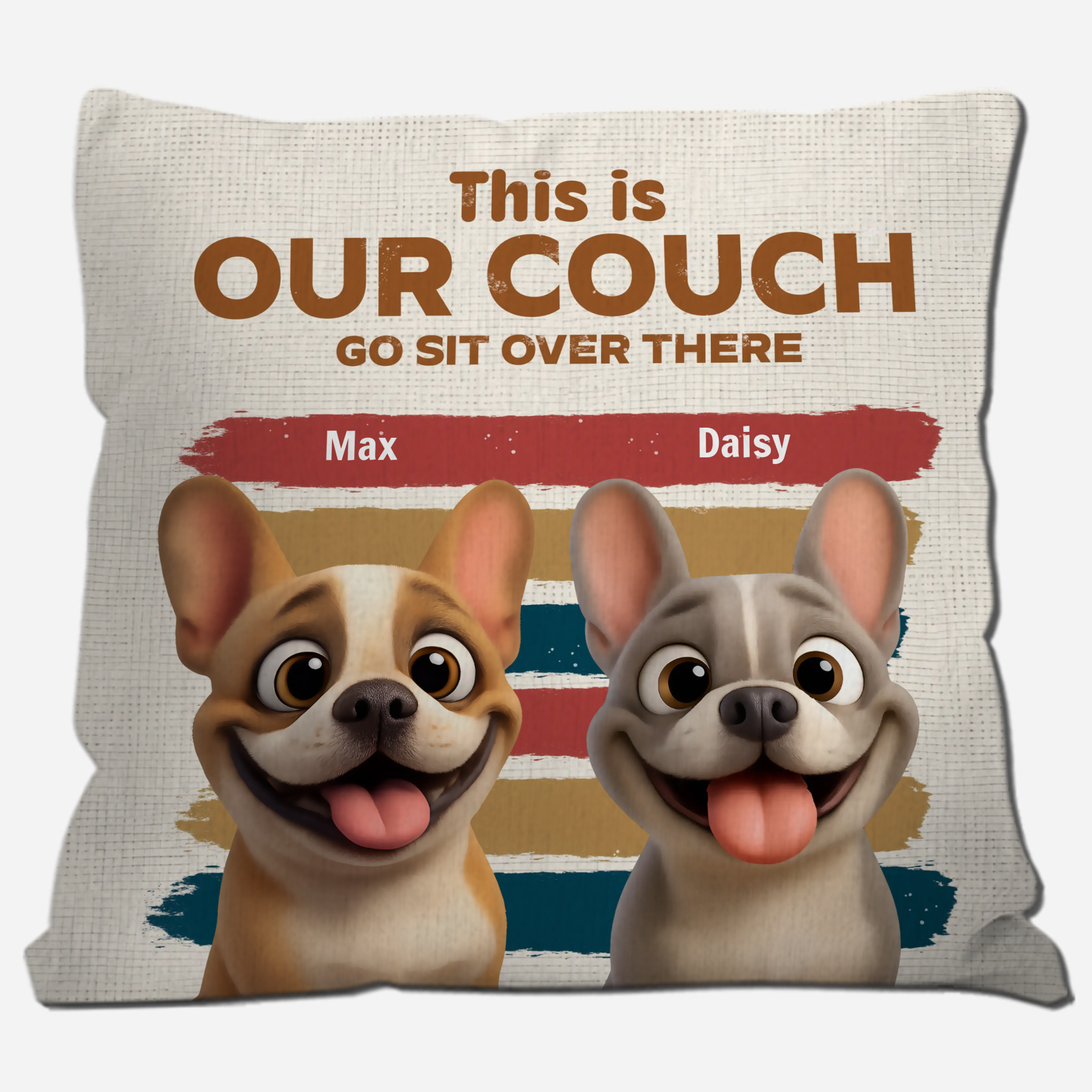 Bespoke French Bulldog Pillow – This Is My Couch, Go Sit Over There