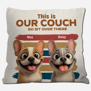 Bespoke French Bulldog Pillow – This Is My Couch, Go Sit Over There