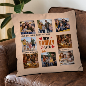 Unique Best Family Ever Throw Pillow – Forever & Always Photo Grid Gift