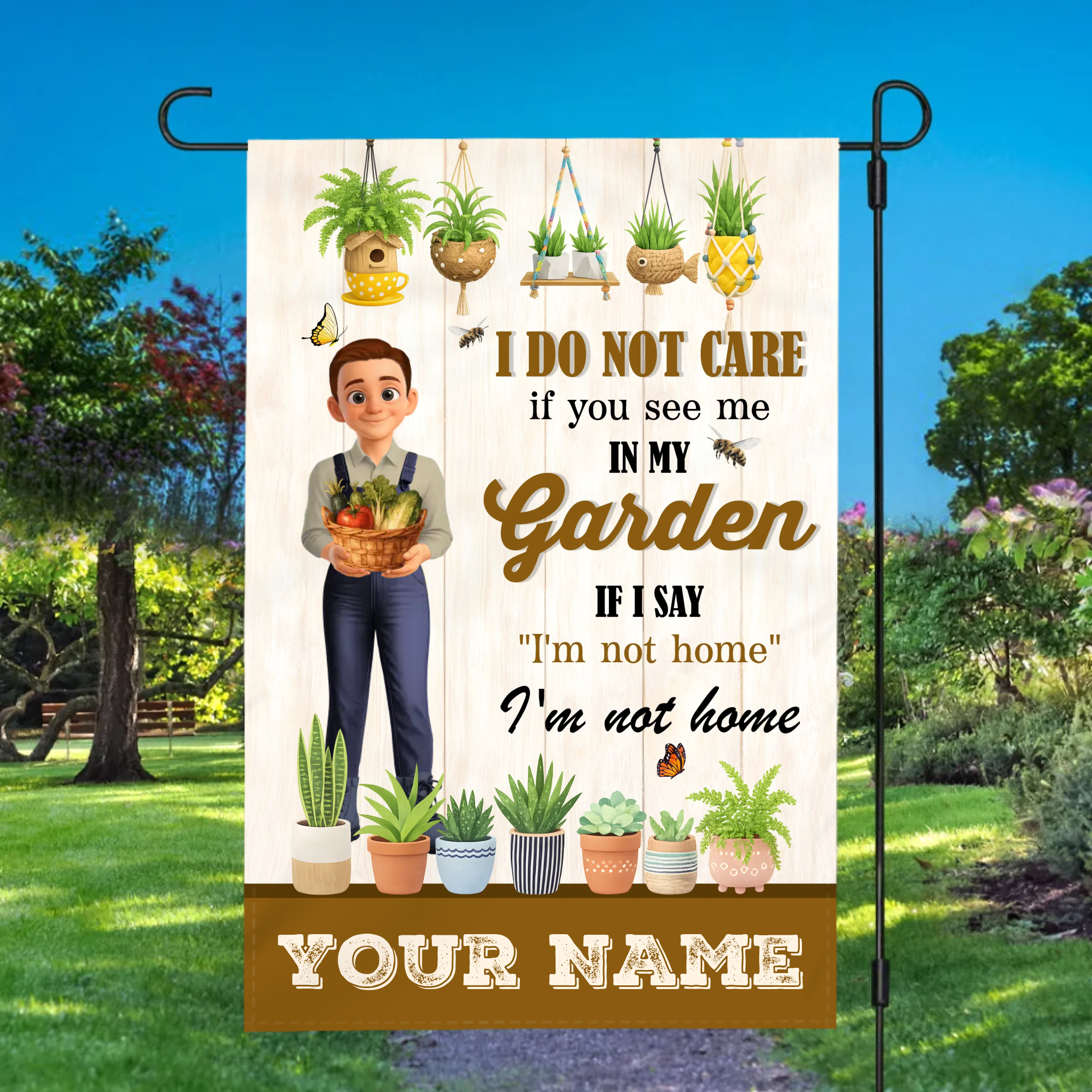Personalized I'm Not Home Garden Flag – Rustic Style Decoration