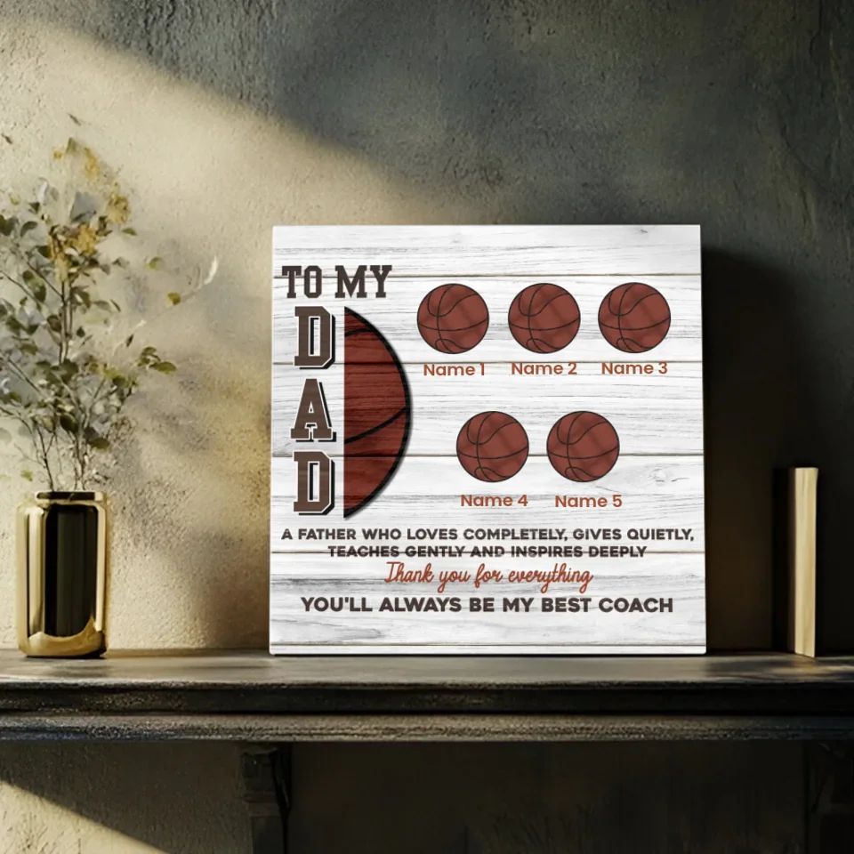 Basketball Dad, Best Coach: Custom Canvas Art Only at 89Prints