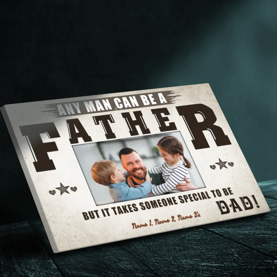 Customizable Photo Canvas Art - Gratitude Heart A Real Father | 89Prints