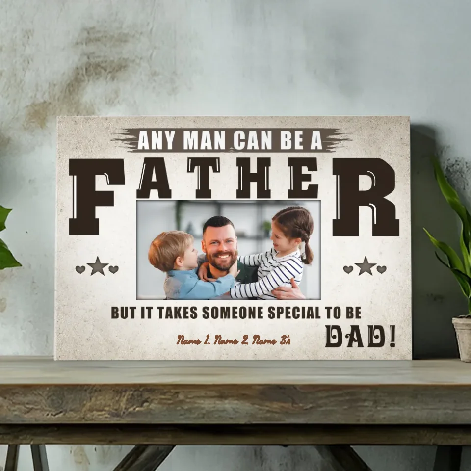 Customizable Photo Canvas Art - Gratitude Heart A Real Father | 89Prints