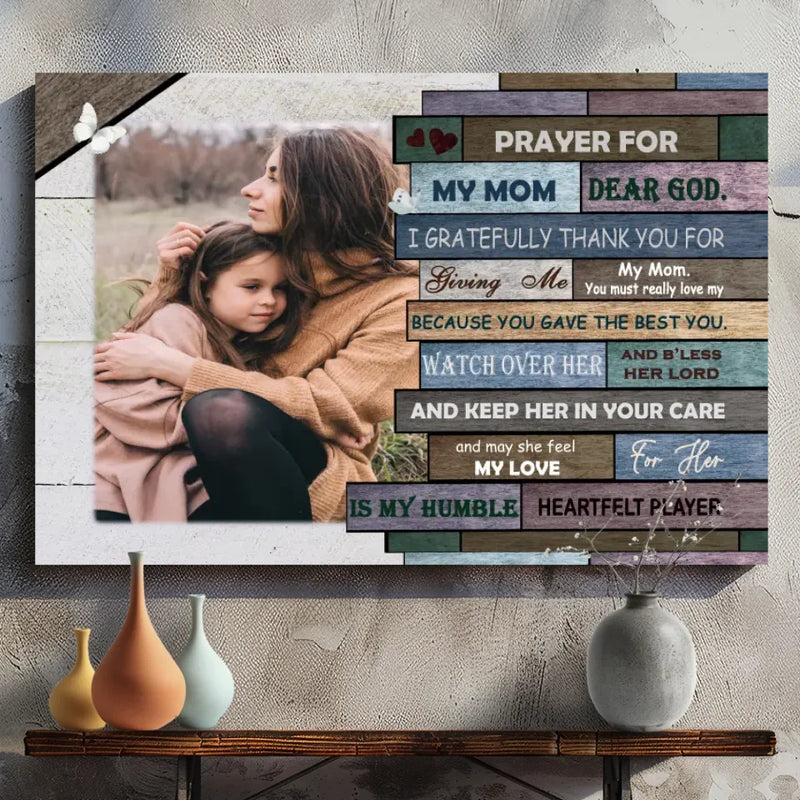 Personalized Canvas About Mom: Wishing Mom Always Be There | 89Prints