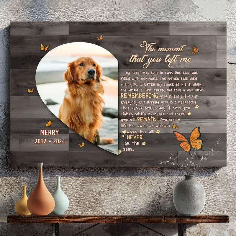 Custom Text & Photo Canvas Print - The moment that you left me