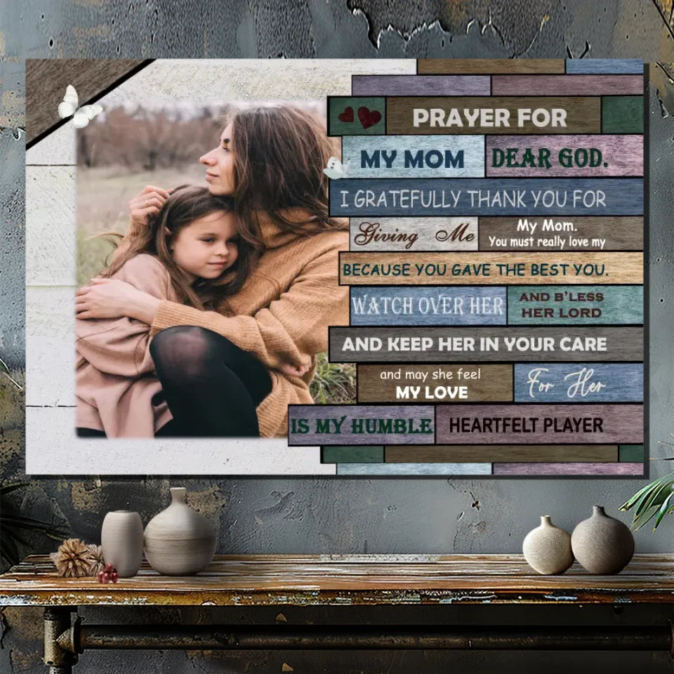 Personalized Canvas About Mom: Wishing Mom Always Be There | 89Prints