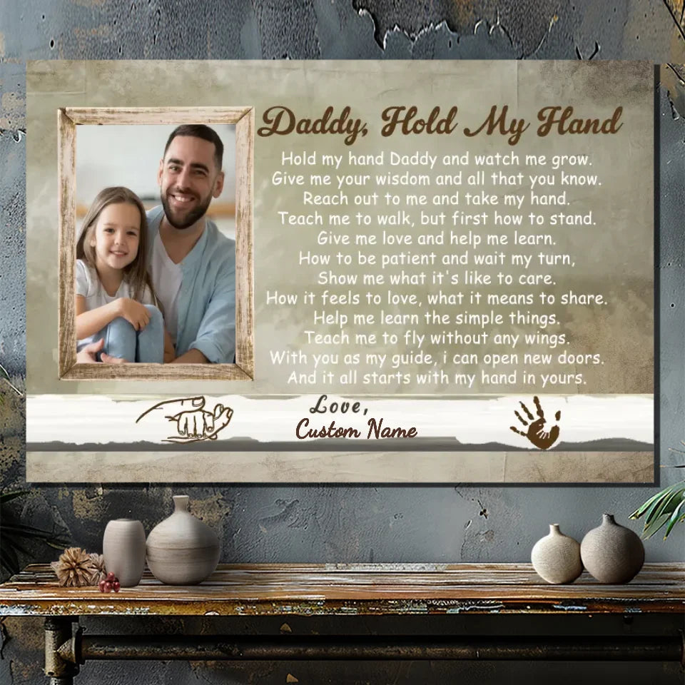 Daddy, Hold My Hand – Personalized Canvas with Heartfelt Poem for Fathers