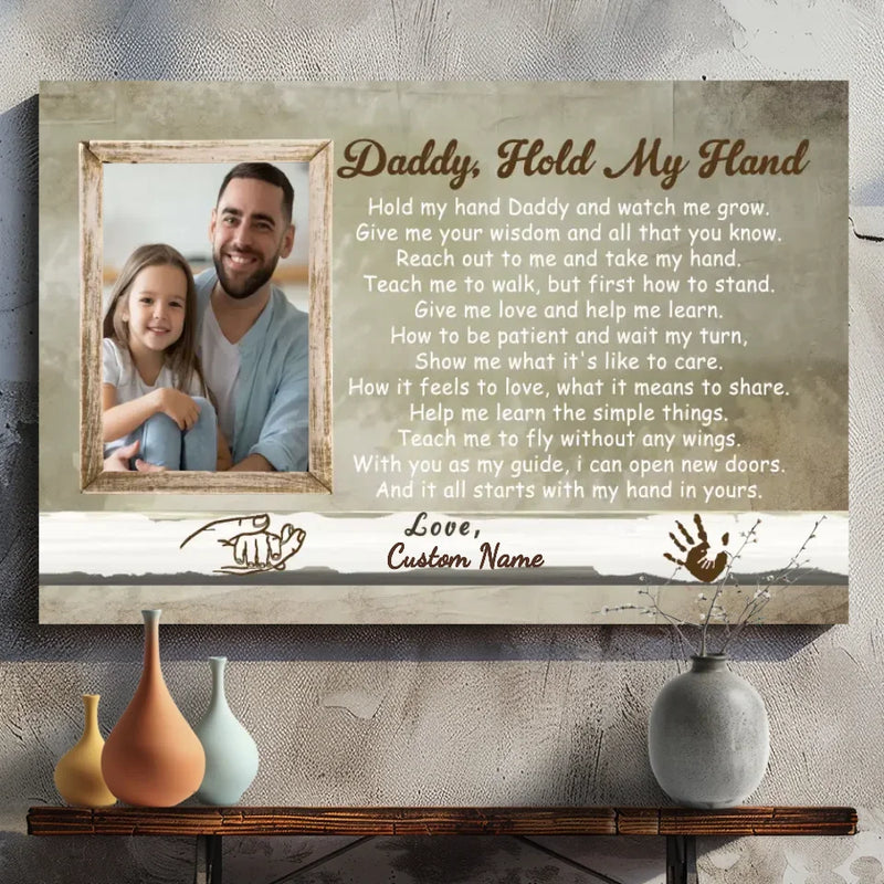 Daddy, Hold My Hand – Personalized Canvas with Heartfelt Poem for Fathers