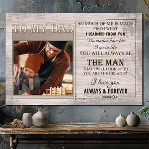 Custom Canvas for Dad – You Will Always Be the Man I Look Up To