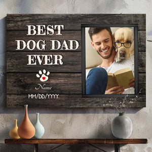 Best Dog Dad Ever – Customizable Canvas for Pet Lovers | 89Prints
