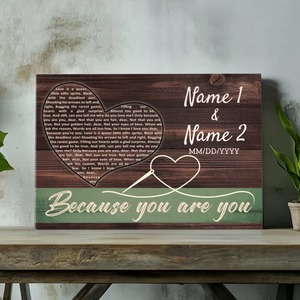 Custom Canvas: Because You Are You - Personalized Gift for Couples