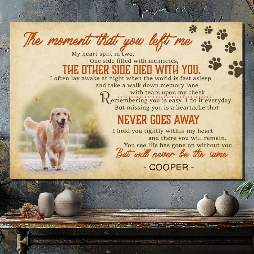Personalized Pet Memorial Canvas - The Moment You Left Me | 89Prints