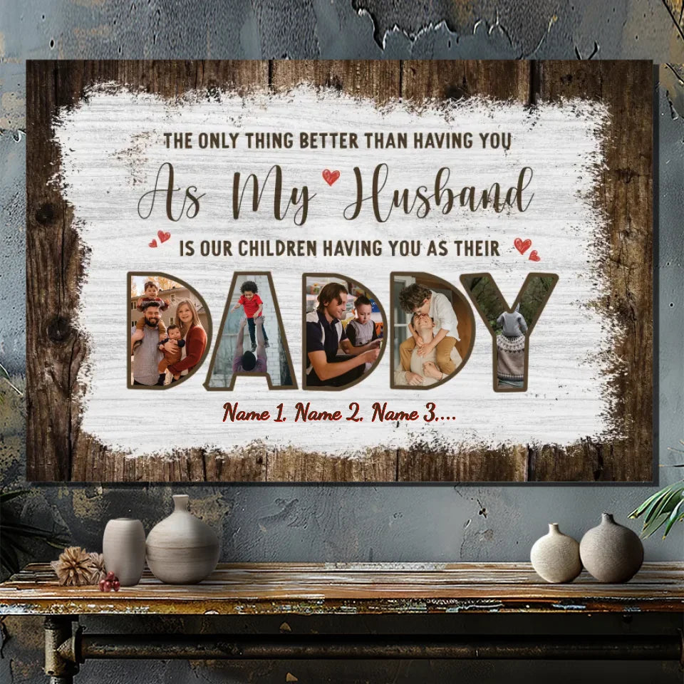 Customizable Daddy Canvas - A Heartfelt Gift for Husbands and Fathers