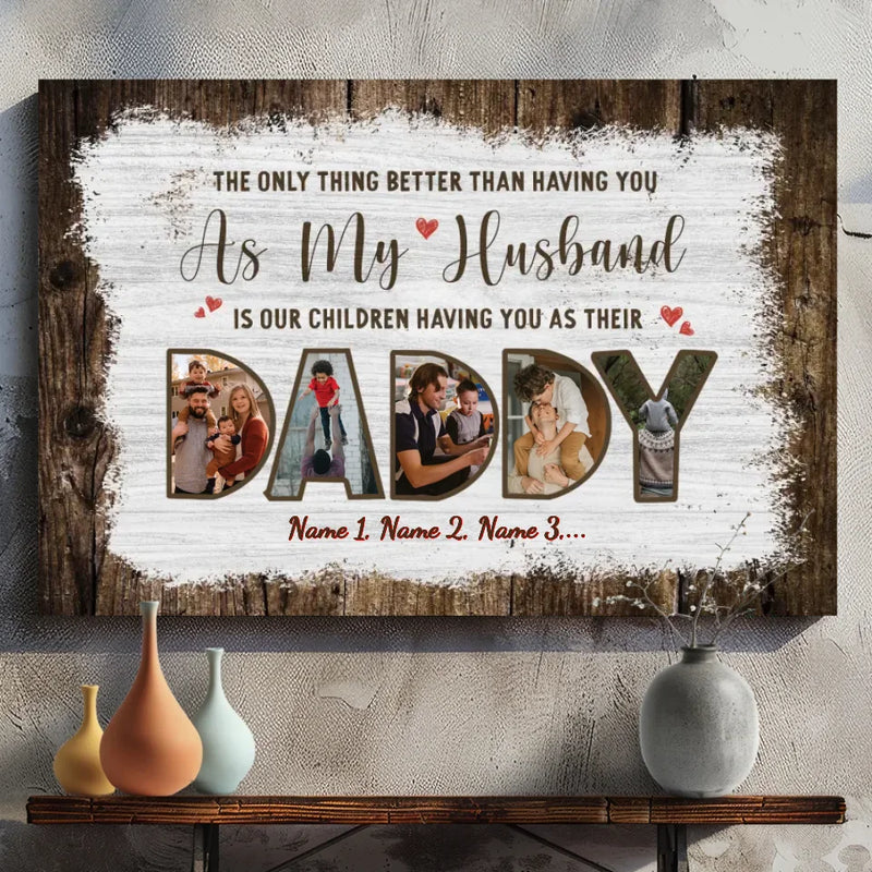Customizable Daddy Canvas - A Heartfelt Gift for Husbands and Fathers
