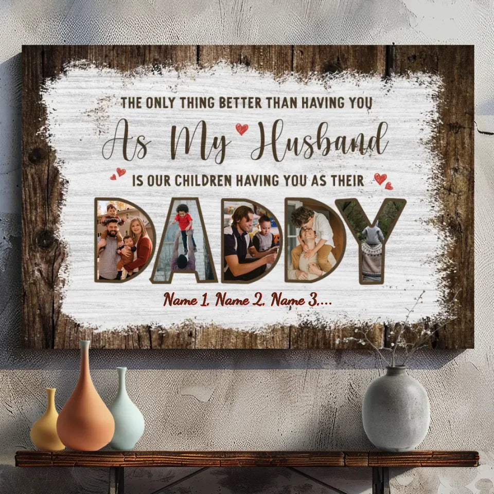 Customizable Daddy Canvas - A Heartfelt Gift for Husbands and Fathers
