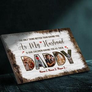Customizable Daddy Canvas - A Heartfelt Gift for Husbands and Fathers