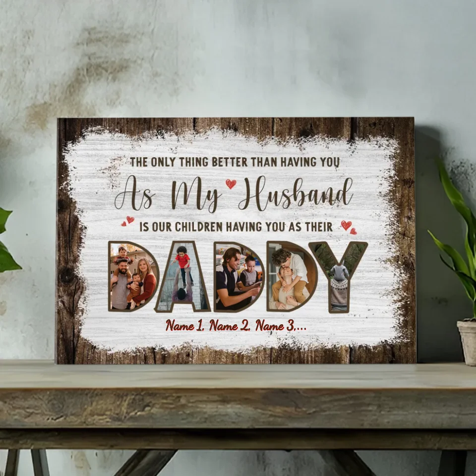 Customizable Daddy Canvas - A Heartfelt Gift for Husbands and Fathers