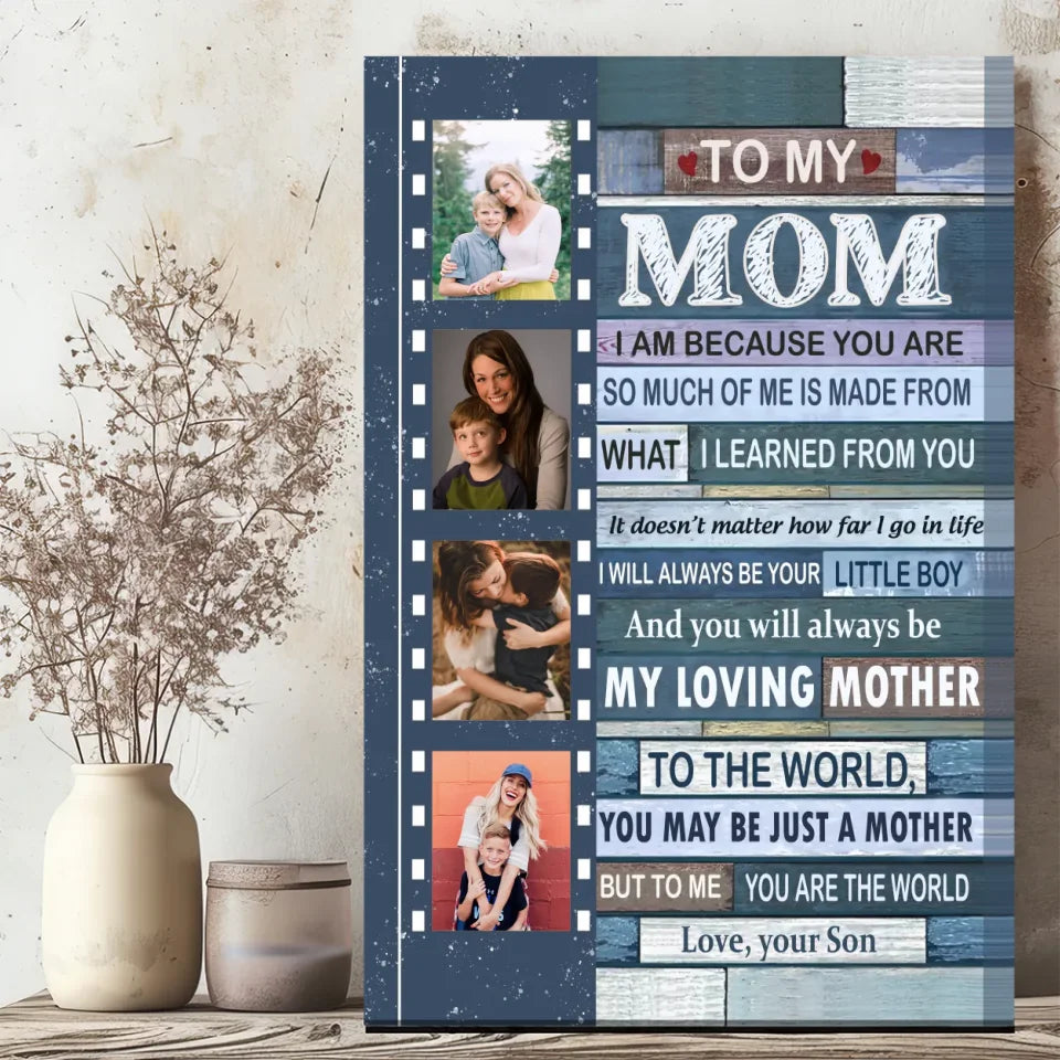 Custom Canvas Of Your Mom Photo: I Will Always Be Your Little Boy