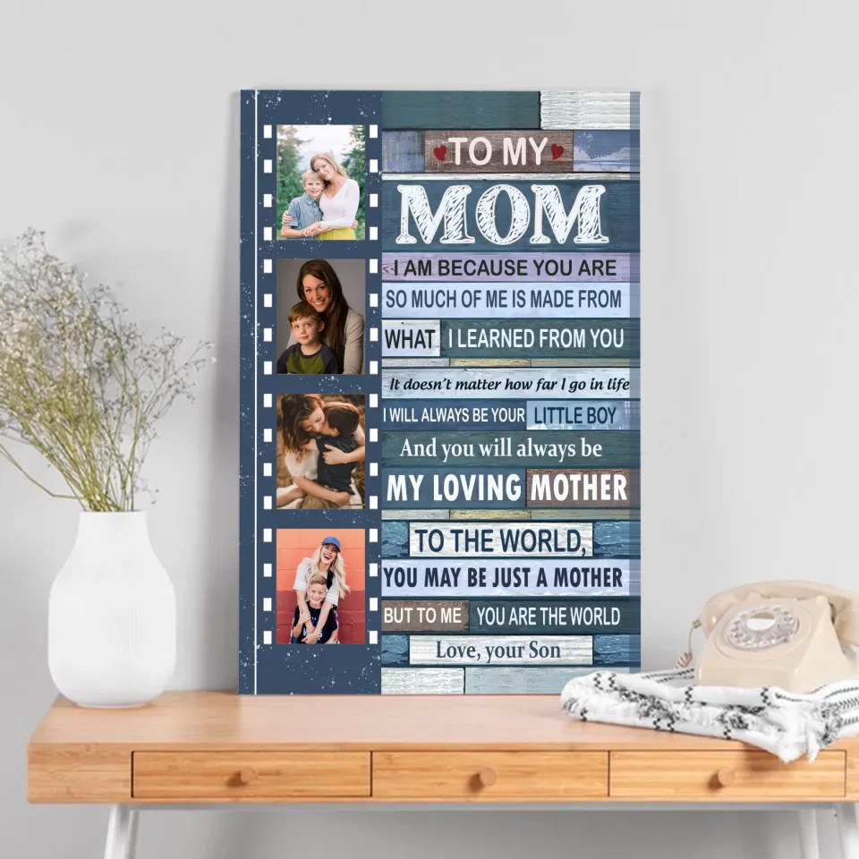 Custom Canvas Of Your Mom Photo: I Will Always Be Your Little Boy