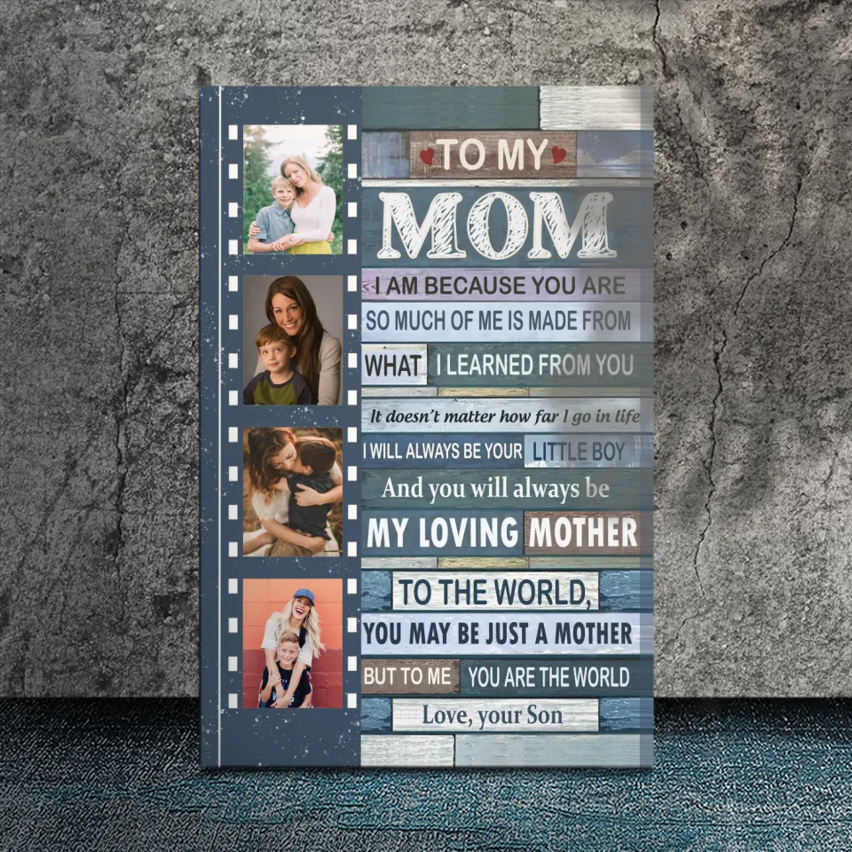 Custom Canvas Of Your Mom Photo: I Will Always Be Your Little Boy