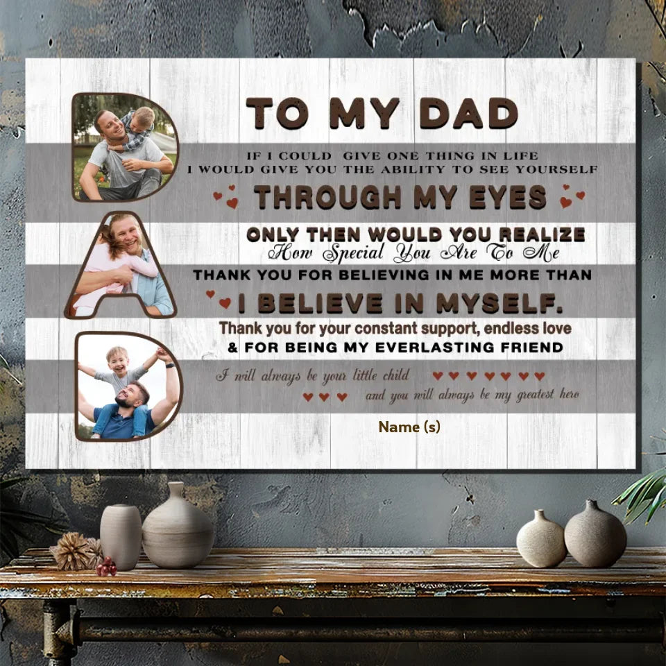 To My Dad: You Are My Greatest Hero - Customizable Canvas Art