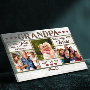 To Us, You Are the World - Personalized Canvas for Grandpa | 89Prints
