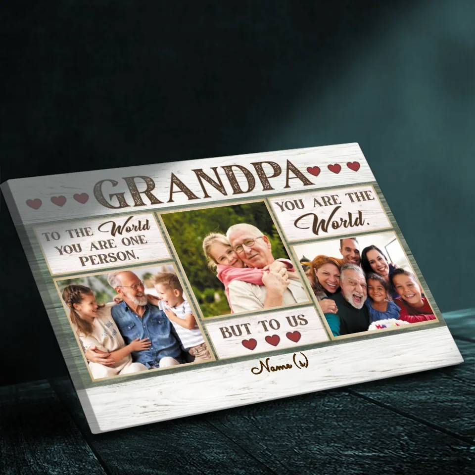 To Us, You Are the World - Personalized Canvas for Grandpa | 89Prints