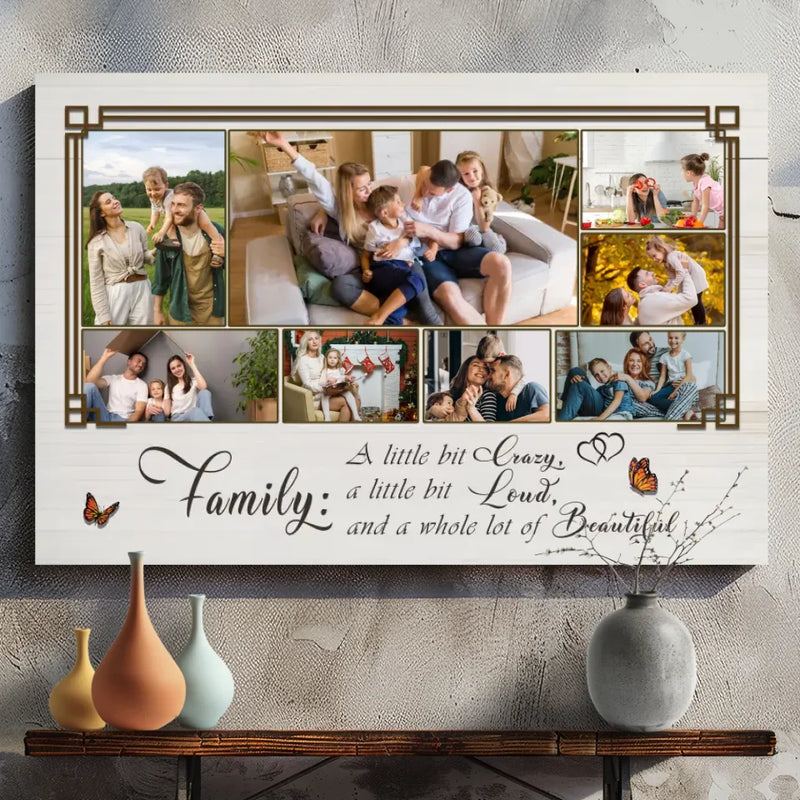 Personalized Family Canvas: A Little Bit Crazy, A Lot of Love | 89Prints