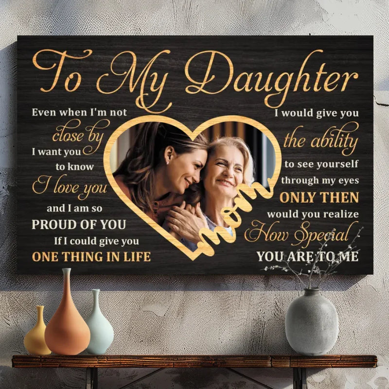Customizable Canvas for Daughters - Heartfelt Message of Love | 89Prints