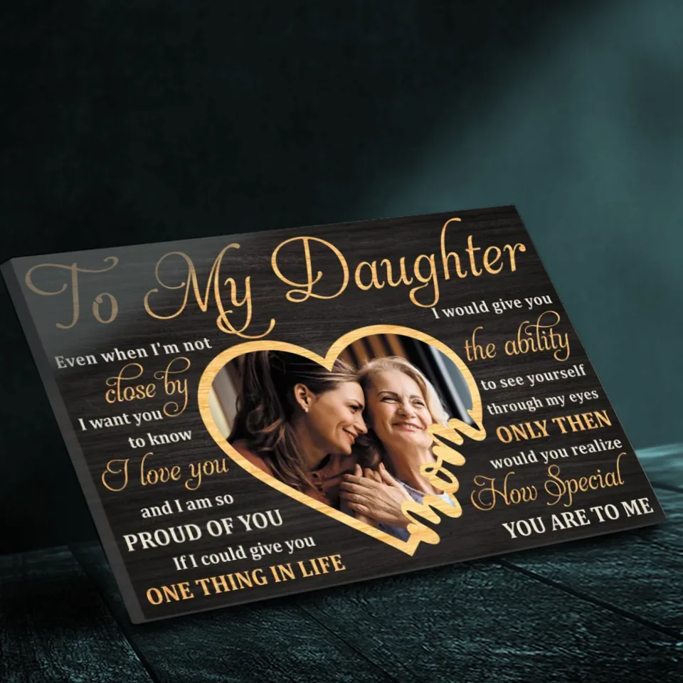 Customizable Canvas for Daughters - Heartfelt Message of Love | 89Prints